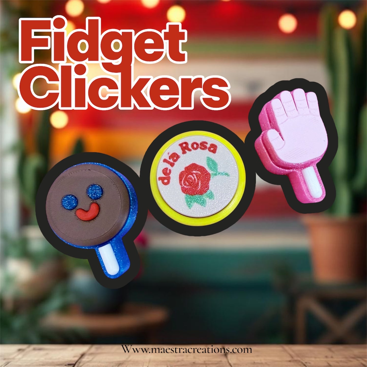 Mexican Fidget Clickers